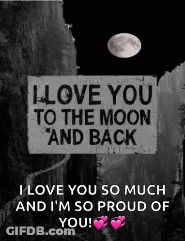 I Love You To The Moon And Back Sign GIF