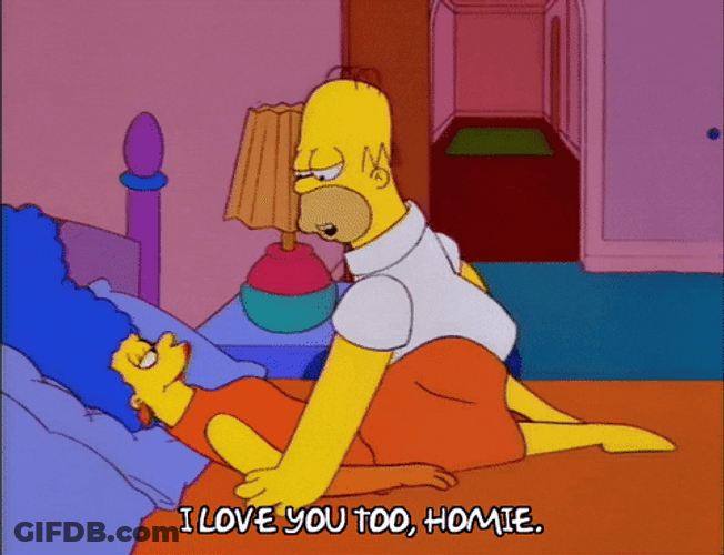I Love You Too Homie Marge Homer Simpson GIF