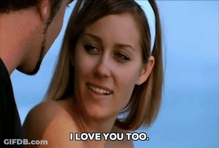 I Love You Too Jason Wahler Lauren Conrad GIF