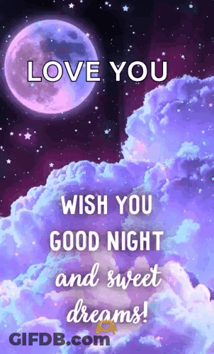 I Love You Wish You Good Night And Sweet Dreams . GIF