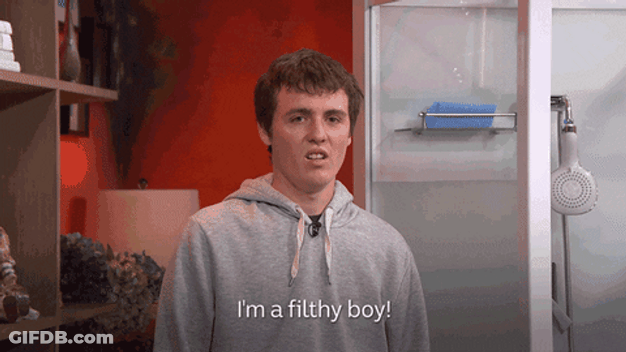 I'm A Filthy Dirty Boy GIF