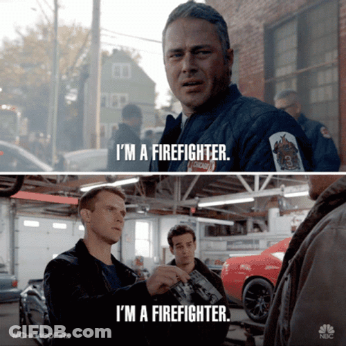 I'm A Firefighter GIF