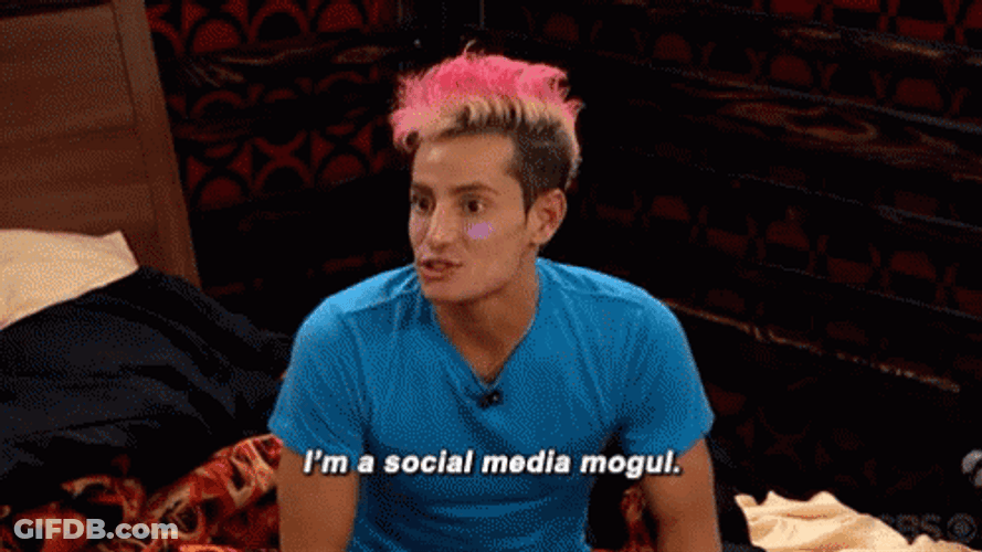 I'm A Social Media Mogul GIF