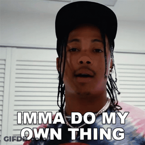 I'm Doing My Thing What I Do GIF