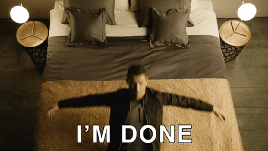 I'm Done Today I Need Bedtime GIF