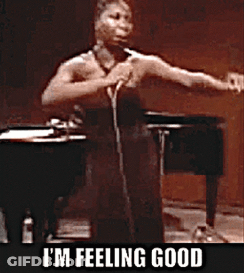 I'm Feeling Good Performing GIF
