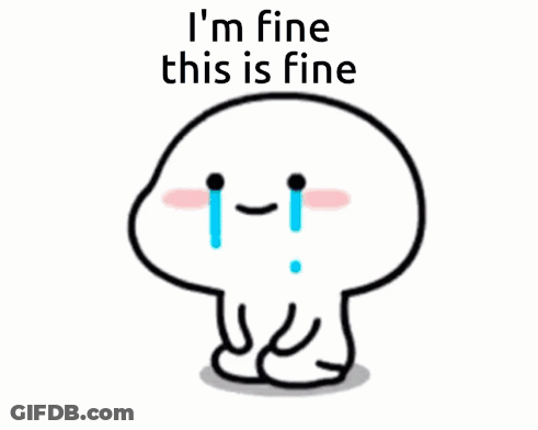 I'm Fine This Is Fine Cartoon GIF