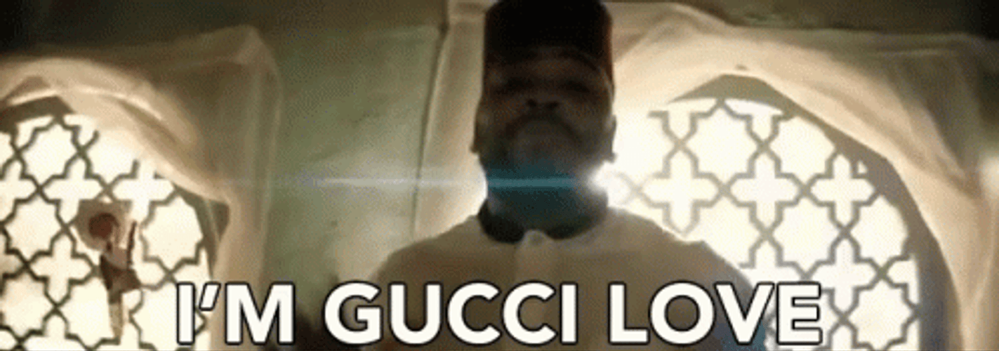 I'm Gucci Love GIF