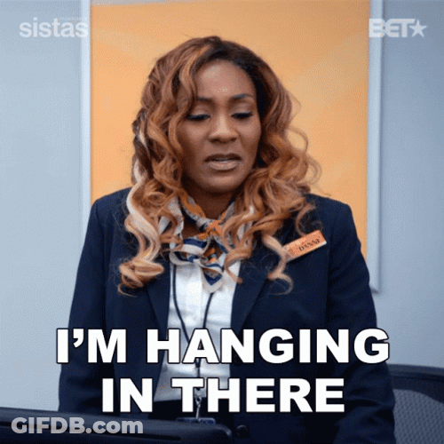 I'm Holding On In There Danni King GIF