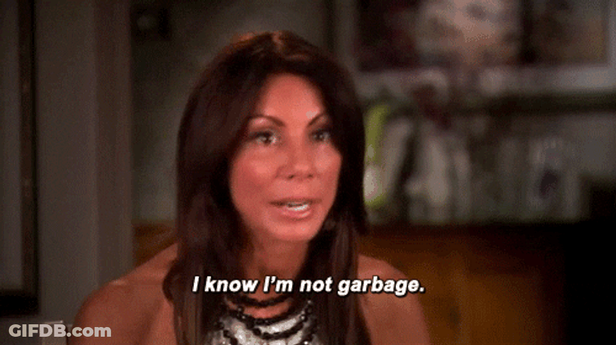 I'm Hot But I'm Not Garbage GIF