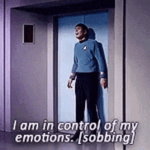 I'm In Control Of My Emotions GIF