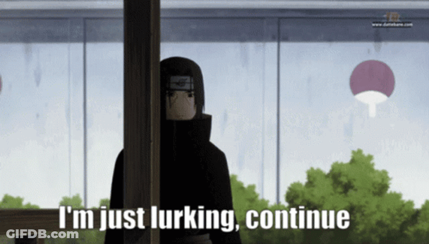 I'm Just Lurking GIF