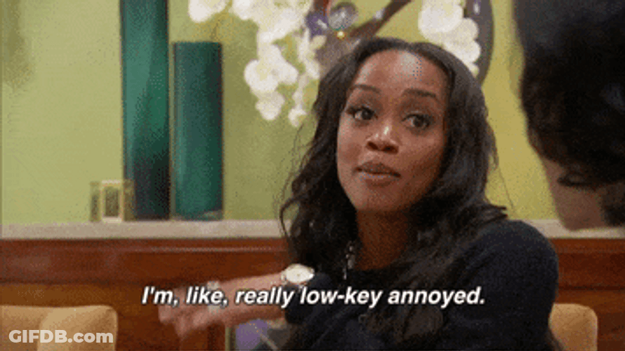 I'm Low-Key Annoyed GIF