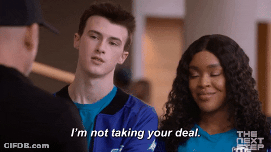 I'm Not Taking Your Deal GIF