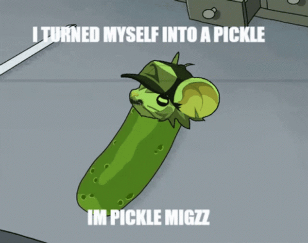 I'm Pickle Migzz GIF
