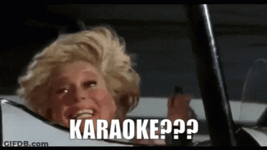 I'm Ready For Karaoke GIF