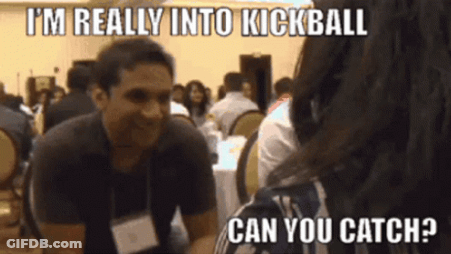 I'm Really Into Kickball GIF