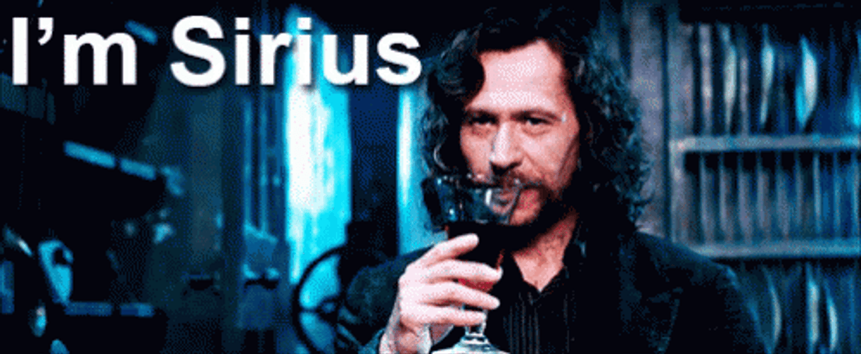 I'm Sirius Black Drinking Meme GIF