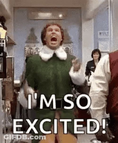 I'm So Excited Elf Will Ferrell GIF