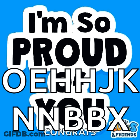 I'm So Proud Oehh Jk Nnbbx Congrats Blue Background GIF