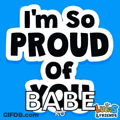 I'm So Proud Of Babe Sticker GIF