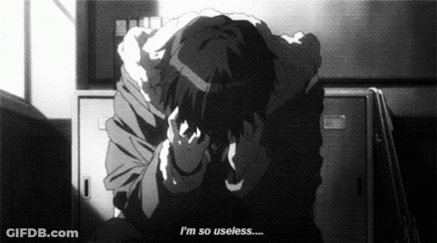 I'm So Useless Depressed Anime GIF