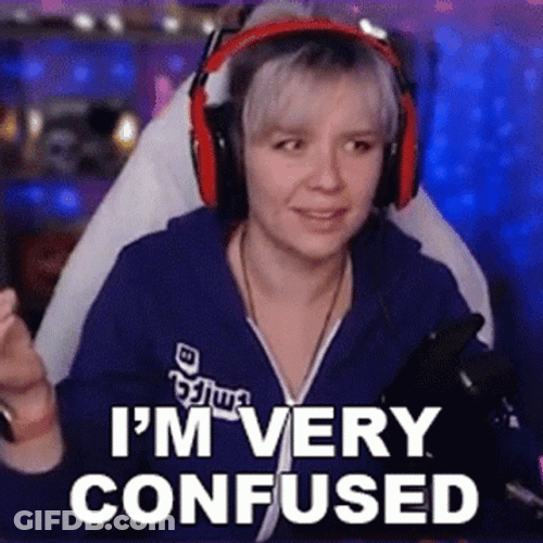 I'm So Very Confused Right Now GIF