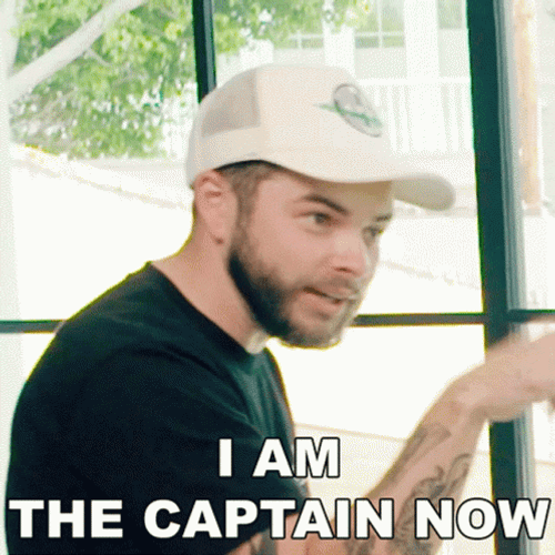I'm The Captain Now Nadeshot GIF