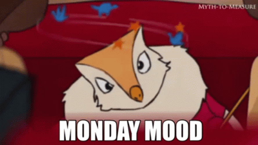 I'm Tired And This Is My Monday Mood GIF