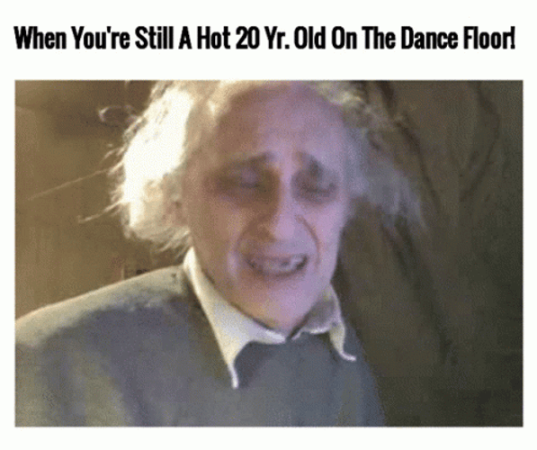 I'm Tired Of This Dancing Grandpa GIF