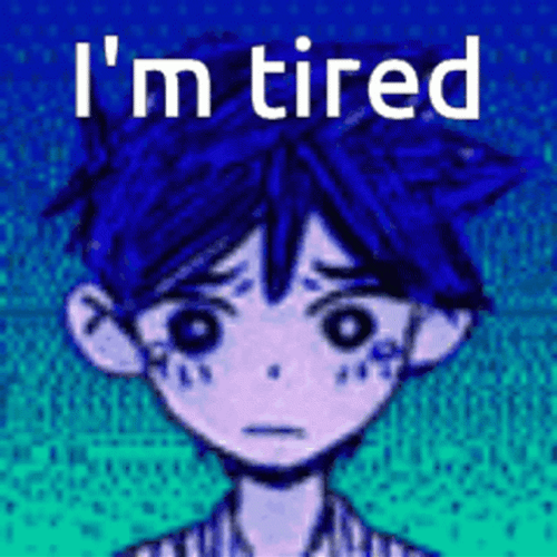 I'm Tired Omori Hero GIF