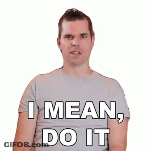 I Mean Do It Boy GIF
