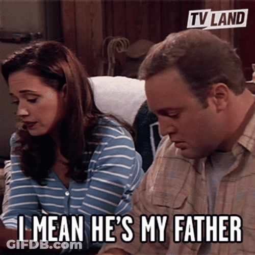 I Mean That's My Dad GIF