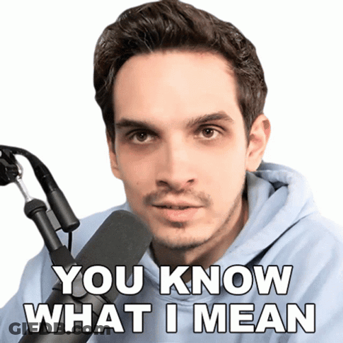 I Mean You Know Nik Nocturnal GIF