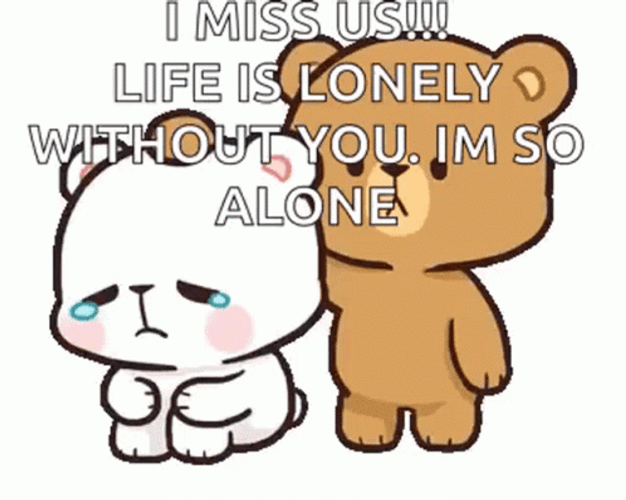 I Miss You Life Is Lonely Without You GIF