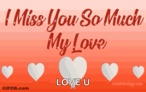 I Miss You My Love GIF
