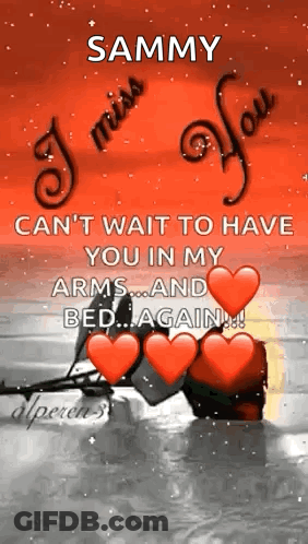 I Miss You Sammy Can't Wait GIF