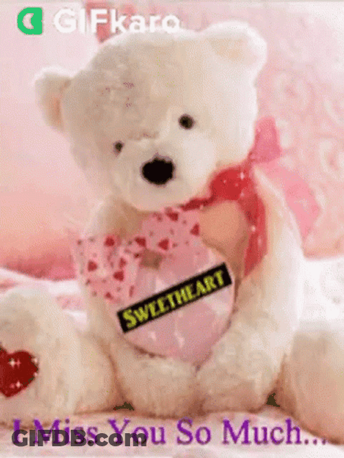 I Miss You So Much Sweetheart Teddy Bear GIF