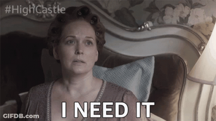 I Need It GIF