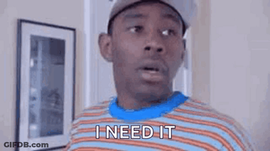 I Need It Tyler The Creator GIF
