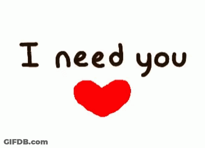 I Need You Heart GIF