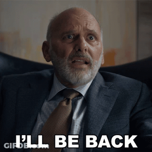 I Promise I'll Be Back GIF