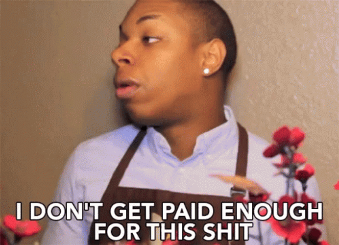 I Quit Not Paid Enough GIF