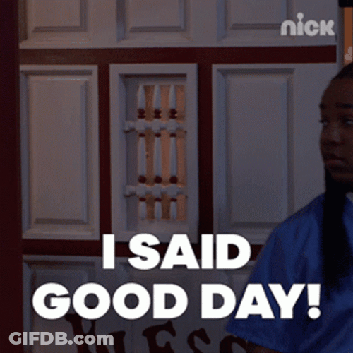 I Said Good Day Danger Force Chapa GIF