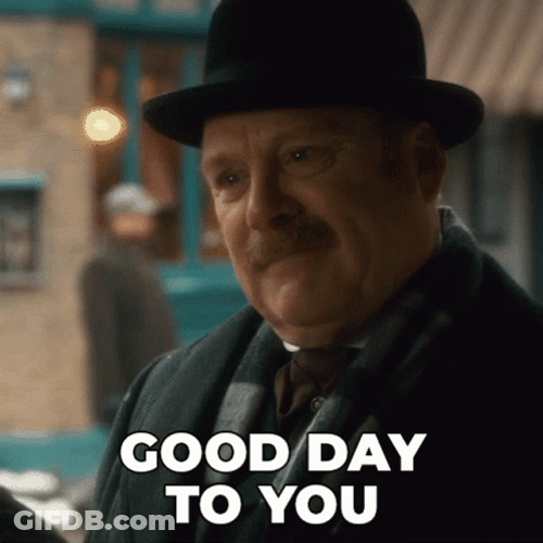 I Said Good Day Thomas Brackenreid Murdoch Mysteries GIF