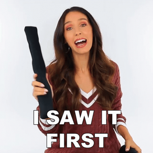 I Saw It First GIF