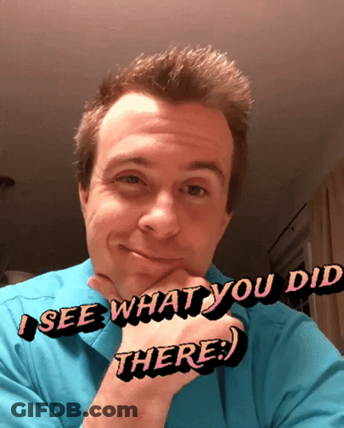 I See What You Did There Luke Guy GIF