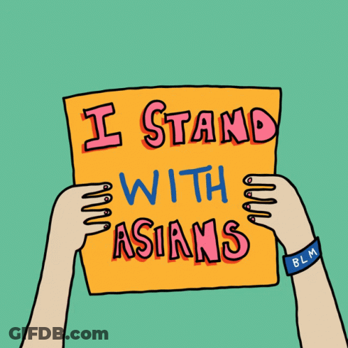 I Stand With Asians Sign GIF