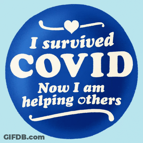 I Survived Covid Helping Others Sticker GIF