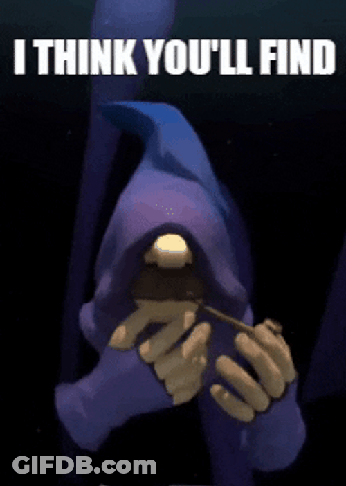 I Think You'll Find GIF